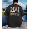 Deaf Dream Team Education Deaf Education Teacher Men's Back Print T-Shirt, funny gift