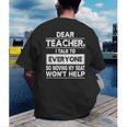 Dear Teacher i Talk To Everyone Funny Back To School Men's Back Print T-Shirt, funny gift