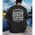 Debate Teacher Tshirt For Men Women Men's Back Print T-Shirt, funny gift Debate Teacher Tshirt For Men Women Men's Back Print T-Shirt, funny gift
