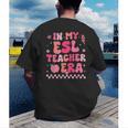 In My Esl Teacher Era Back To School ESL Teacher Groovy Men's Back Print T-Shirt, funny gift