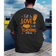 Fall In Love With Teaching 1st Grade Teacher Thanksgiving For Men Women Girls Kids Men's Back Print T-Shirt, funny gift