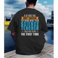 If At First You Don't Succeed Try Doing What Science Teacher Men's Back Print T-Shirt, funny gift If At First You Don't Succeed Try Doing What Science Teacher Men's Back Print T-Shirt, funny gift