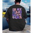 In My First Grade Era 1st Grade Girls Teacher Back To School Men's Back Print T-Shirt, funny gift