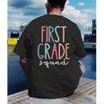 First Grade Squad 1st Grade Teacher Crew Back To School Team Men's Back Print T-Shirt, funny gift First Grade Squad 1st Grade Teacher Crew Back To School Team Men's Back Print T-Shirt, funny gift