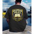 Grammar Police To Serve And Correct English Teacher Men's Back Print T-Shirt, funny gift