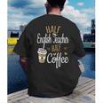 Half Coffee Half English Teacher English Teacher Men Women Men's Back Print T-Shirt, funny gift