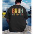 Happy Friyay Teacher Shirt Cute Teacher Fashion Bruh Fri-Yay Men's Back Print T-Shirt, funny gift Happy Friyay Teacher Shirt Cute Teacher Fashion Bruh Fri-Yay Men's Back Print T-Shirt, funny gift