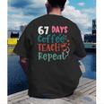 Humor Meme 67 Days Of School Coffee Lover Educator Teacher Men's Back Print T-Shirt, funny gift Humor Meme 67 Days Of School Coffee Lover Educator Teacher Men's Back Print T-Shirt, funny gift