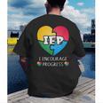 IEP I Encourage Progress Special Education School Teacher Men's Back Print T-Shirt, funny gift