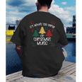 It's Never Too Early For Christmas Music Teacher Men's Back Print T-Shirt, funny gift