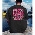 In My Kindergarten Era Girl Back To School Kinder Teacher Men's Back Print T-Shirt, funny gift In My Kindergarten Era Girl Back To School Kinder Teacher Men's Back Print T-Shirt, funny gift