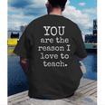 Love To Teach Positive Affirmation Kind Motivational Teacher Men's Back Print T-Shirt, funny gift Love To Teach Positive Affirmation Kind Motivational Teacher Men's Back Print T-Shirt, funny gift