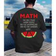 Math Watermelon Calculation Joke Teacher Student Men's Back Print T-Shirt, funny gift Math Watermelon Calculation Joke Teacher Student Men's Back Print T-Shirt, funny gift