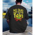 No Taki When Teacher Taki Education Classroom Teacher Men's Back Print T-Shirt, funny gift No Taki When Teacher Taki Education Classroom Teacher Men's Back Print T-Shirt, funny gift