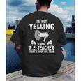 PE Teacher Art For Men Women Gym Teacher Physical Education Men's Back Print T-Shirt, funny gift