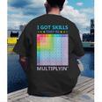 I Got Skills They'Re Multiplying Math Teacher Students Men's Back Print T-Shirt, funny gift