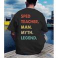 Sped Teacher Man Myth Legend Men's Back Print T-Shirt, funny gift