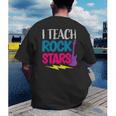 I Teach Rockstars Tee Orchestra Music Teacher Back To School Men's Back Print T-Shirt, funny gift