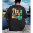 This Teacher 80s 90s Teachers's Day Glows Last Day Of School Men's Back Print T-Shirt, funny gift This Teacher 80s 90s Teachers's Day Glows Last Day Of School Men's Back Print T-Shirt, funny gift