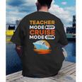 Teacher Cruise Shirt Cruise Mode Men Women Men's Back Print T-Shirt, funny gift
