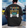 Teacher Off Duty Promoted To Stay At Home Dog Mom Teachers Men's Back Print T-Shirt, funny gift