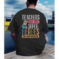 Teachers Are Just Superheroes In Disguise Back To School Men's Back Print T-Shirt, funny gift Teachers Are Just Superheroes In Disguise Back To School Men's Back Print T-Shirt, funny gift