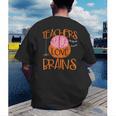 Teachers Love Brains Halloween T-Shirt For Men Women Men's Back Print T-Shirt, funny gift Teachers Love Brains Halloween T-Shirt For Men Women Men's Back Print T-Shirt, funny gift