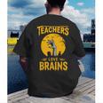Teachers Love Brains Shirt Men Women Halloween Teacher Men's Back Print T-Shirt, funny gift