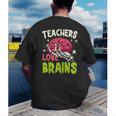 Teachers Love Brains Skeleton Halloween Teacher Funny Men's Back Print T-Shirt, funny gift