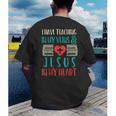Teaching In My Veins Jesus In My Heart God Christian Teacher Men's Back Print T-Shirt, funny gift Teaching In My Veins Jesus In My Heart God Christian Teacher Men's Back Print T-Shirt, funny gift