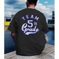 Team 5th Grade Fifth For Teacher Or Students Men's Back Print T-Shirt, funny gift