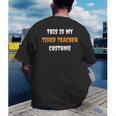 This Is My Tired Teacher Costume Apparel Halloween Teacher Men's Back Print T-Shirt, funny gift This Is My Tired Teacher Costume Apparel Halloween Teacher Men's Back Print T-Shirt, funny gift