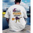 This Is My Awesome Teacher Costume Halloween Witch Men's Back Print T-Shirt, funny gift
