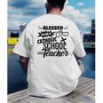 Blessed To Be A Catholic School Teacher Christian Teaching Men's Back Print T-Shirt, funny gift Blessed To Be A Catholic School Teacher Christian Teaching Men's Back Print T-Shirt, funny gift