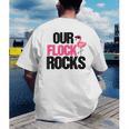 Our Flock Rocks Flamingo Mother's Day Teacher Men's Back Print T-Shirt, funny gift