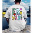 Happy Fri-Yay Friday Lovers Fun Teacher Life FriYay Weekend Men's Back Print T-Shirt, funny gift Happy Fri-Yay Friday Lovers Fun Teacher Life FriYay Weekend Men's Back Print T-Shirt, funny gift