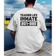 Teacher Life Jail Inmate Prisoner Halloween Costume Men's Back Print T-Shirt, funny gift Teacher Life Jail Inmate Prisoner Halloween Costume Men's Back Print T-Shirt, funny gift