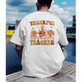 Thankful Teacher Retro Groovy Thanksgiving Fall Women Men Men's Back Print T-Shirt, funny gift