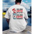 I Will Drink Coffee Here Or There Funny Teacher Teaching Men Women Girls Kids Men's Back Print T-Shirt, funny gift