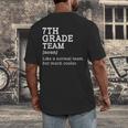 7th Grade Team Back To School Teacher Seventh Grade Team Men's Back Print T-Shirt, funny design 7th Grade Team Back To School Teacher Seventh Grade Team Men's Back Print T-Shirt, funny design