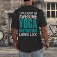 This Is What An Awesome Yoga Instructor Yoga Teacher Men's Back Print T-Shirt, funny design This Is What An Awesome Yoga Instructor Yoga Teacher Men's Back Print T-Shirt, funny design