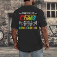 Some Call It Chaos We Call It Kindergarten Teacher Men's Back Print T-Shirt, funny design Some Call It Chaos We Call It Kindergarten Teacher Men's Back Print T-Shirt, funny design