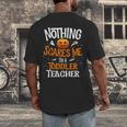 You Cannot Scare Me I'm An Toddler Teacher Halloween Men Women Kids Men's Back Print T-Shirt, funny design You Cannot Scare Me I'm An Toddler Teacher Halloween Men Women Kids Men's Back Print T-Shirt, funny design