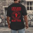 Chicago Teachers Matter Support Union Education Red For Ed Men's Back Print T-Shirt, funny design Chicago Teachers Matter Support Union Education Red For Ed Men's Back Print T-Shirt, funny design