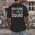 Childcare Daycare Squad Daycare Teacher Men Women Men's Back Print T-Shirt, funny design
