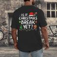 Is It Christmas Break Yet Xmas Holiday Teacher Women Men's Back Print T-Shirt, funny design Is It Christmas Break Yet Xmas Holiday Teacher Women Men's Back Print T-Shirt, funny design