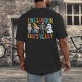 Cute Inclusion Isn't Scary Teacher Skeleton Ghost Halloween Men's Back Print T-Shirt, funny design Cute Inclusion Isn't Scary Teacher Skeleton Ghost Halloween Men's Back Print T-Shirt, funny design