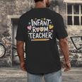 Daycare Provider Toddler Teaching Infant Room Teacher Men's Back Print T-Shirt, funny design