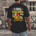 I Dig Teaching Dump Truck Construction Back School Teacher Men's Back Print T-Shirt, funny design I Dig Teaching Dump Truck Construction Back School Teacher Men's Back Print T-Shirt, funny design