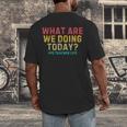 What Are We Doing Today PE Teacher Life Men's Back Print T-Shirt, funny design